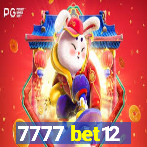 7777 bet12